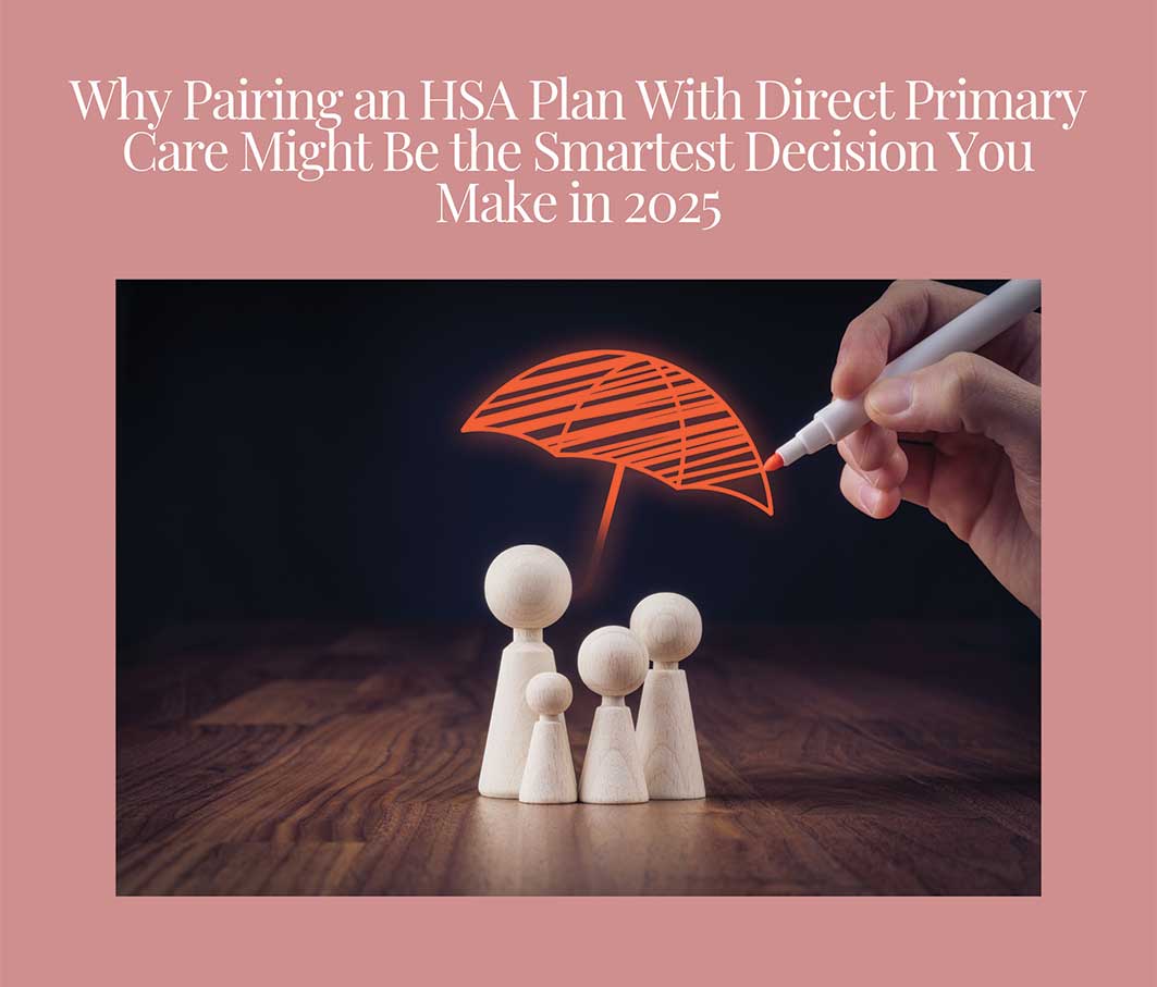 pairing hsa with direct primary care in jacksonville, FL